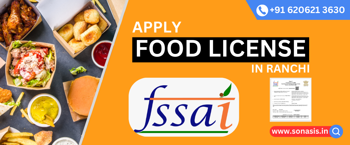 APPLY FOOD LICENSE IN RANCHI_SONASIS