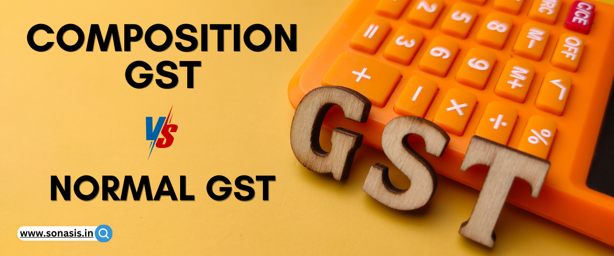 COMPOSITION GST VS NORMAL GST