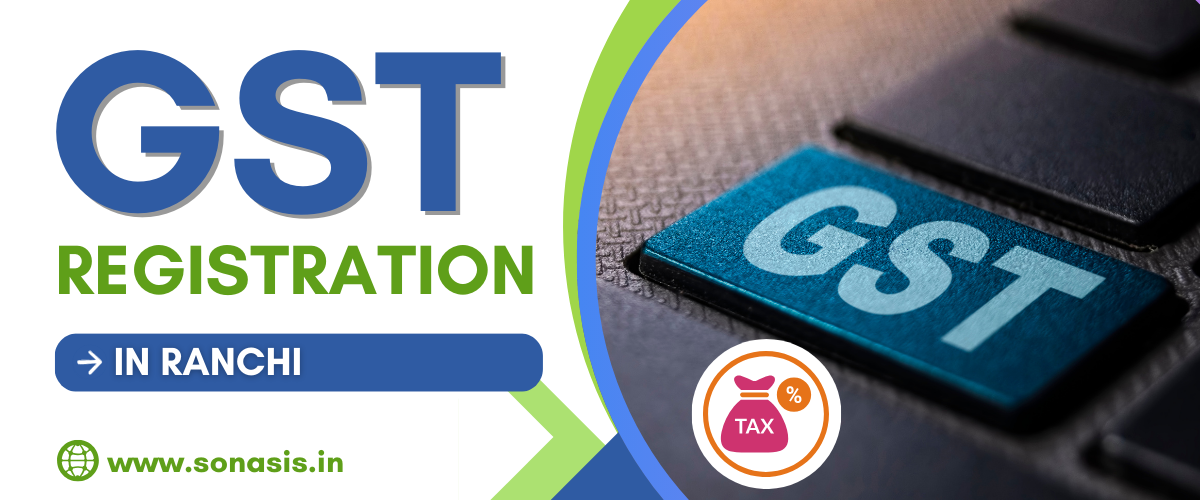 GST registration in Ranchi