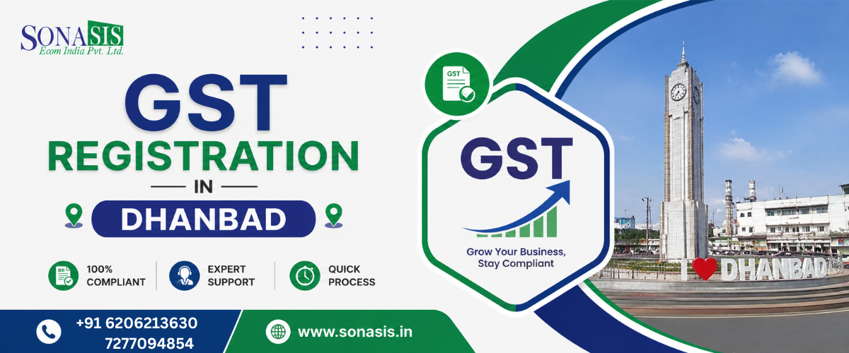 GST REGISTRATION IN DHANBAD_SONASIS