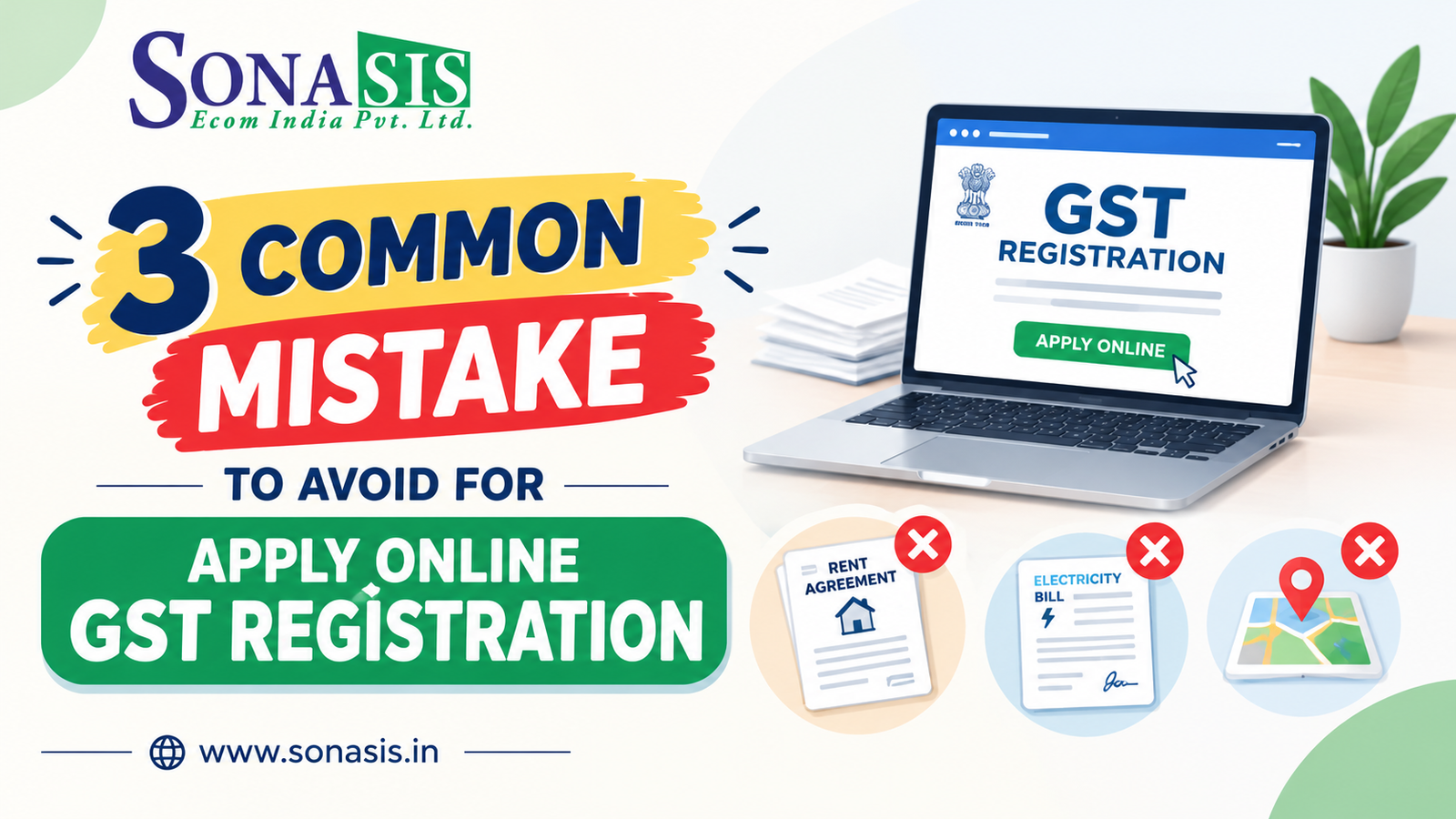 GST Registration Mistakes to Avoid-SONASIS